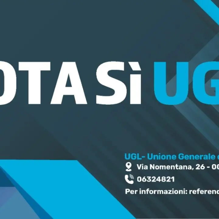 UGL invita al Sì: «Imparzialità, trasparenza e fiducia nella giustizia»\n