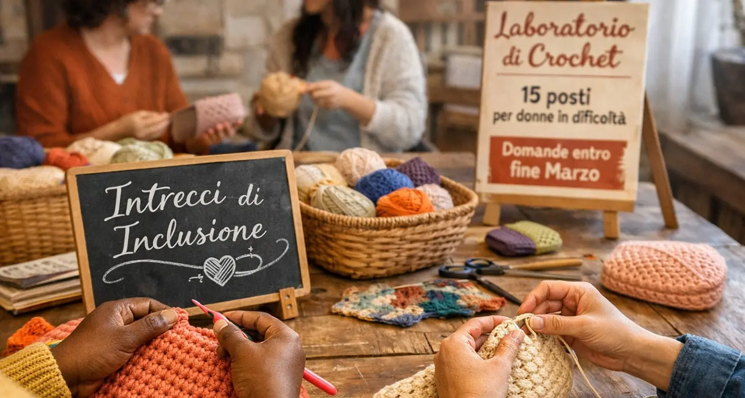 “Intrecci di Inclusione”, domande entro fine marzo per il laboratorio di crochet: 15 posti per donne in condizioni di fragilità\n