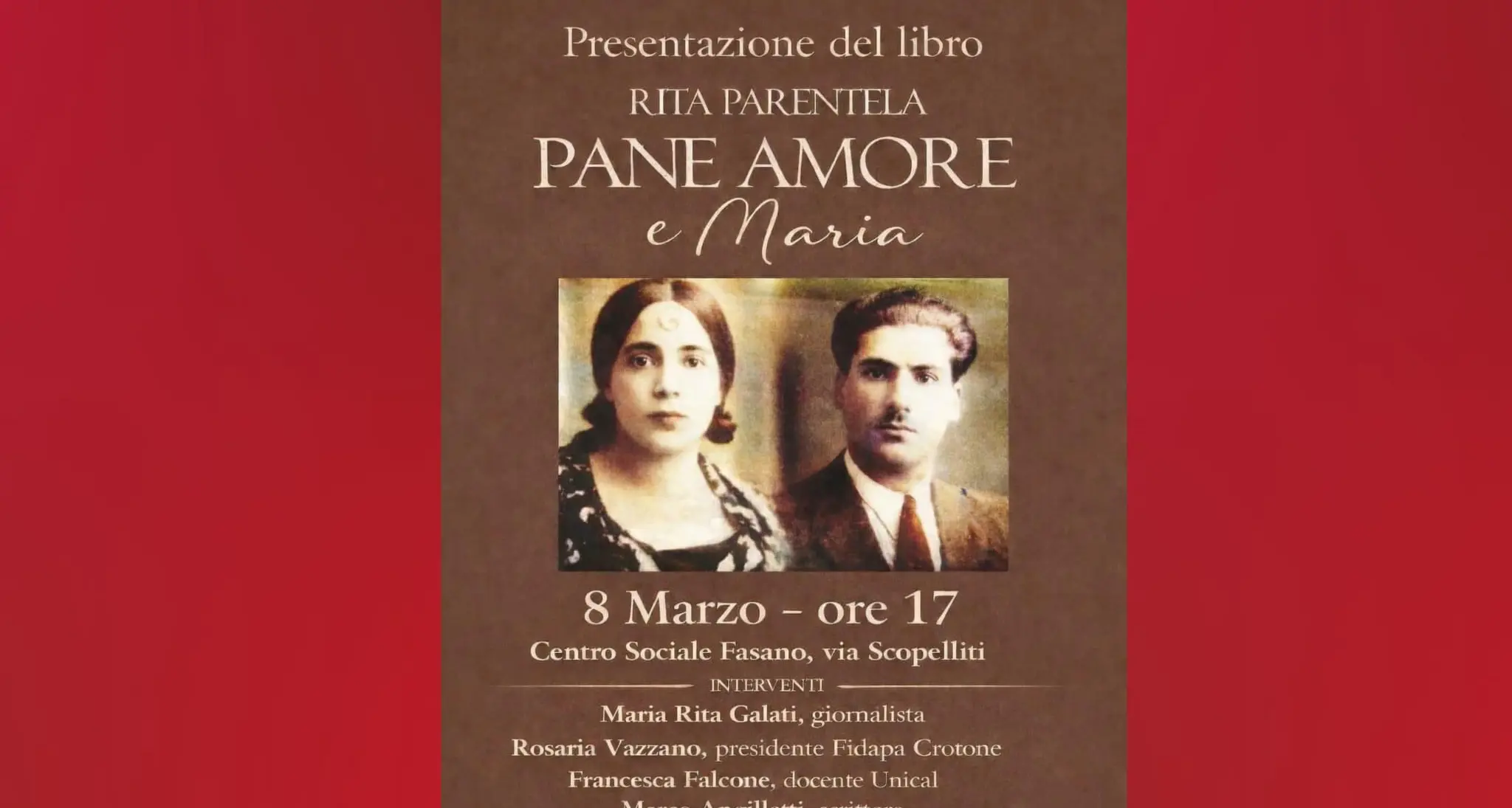 8 marzo al Centro sociale Fasano con la presentazione del libro “Pane, amore e Maria” di Rita Parentela\n