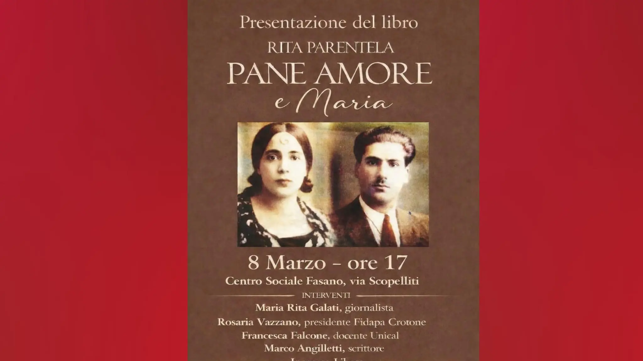 8 marzo al Centro sociale Fasano con la presentazione del libro “Pane, amore e Maria” di Rita Parentela\n