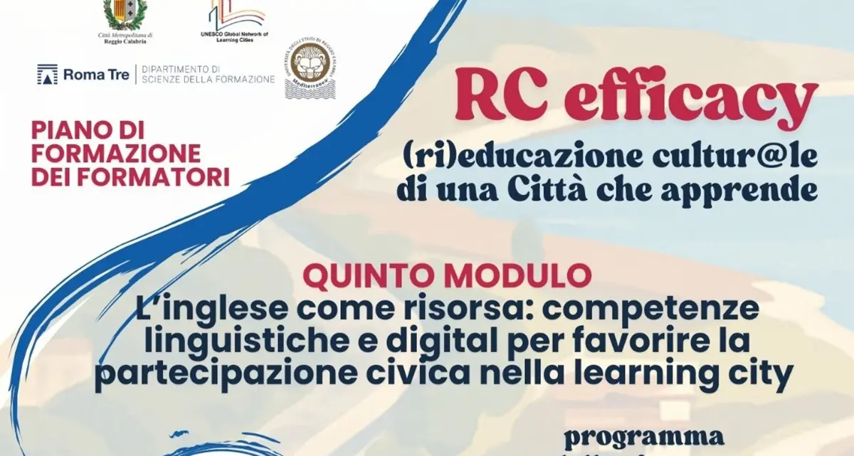 Reggio, al via l’ultimo modulo del percorso #RCEfficacy su competenze linguistiche e digitali