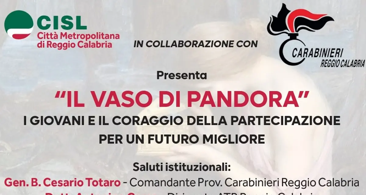 Cisl e Arma dei carabinieri insieme per i giovani: domani a Reggio\u00A0“Il vaso di Pandora”\n