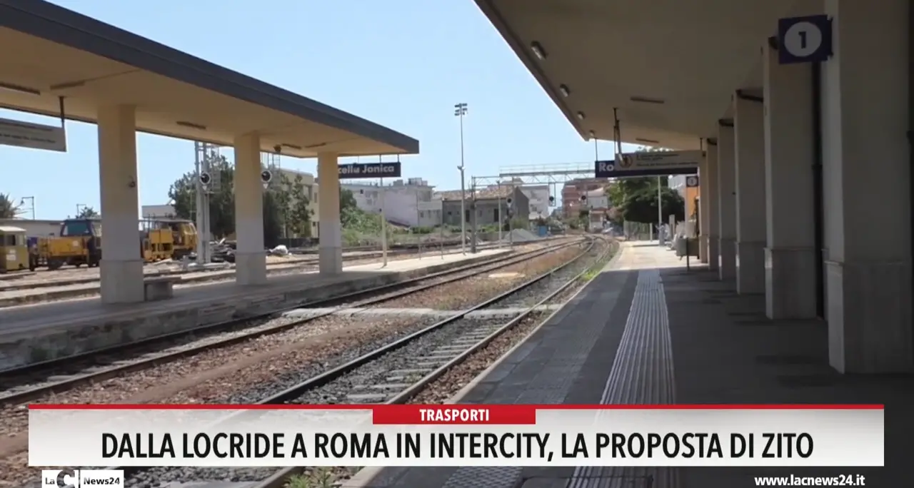 Dalla Locride a Roma in Intercity, la proposta di Zito