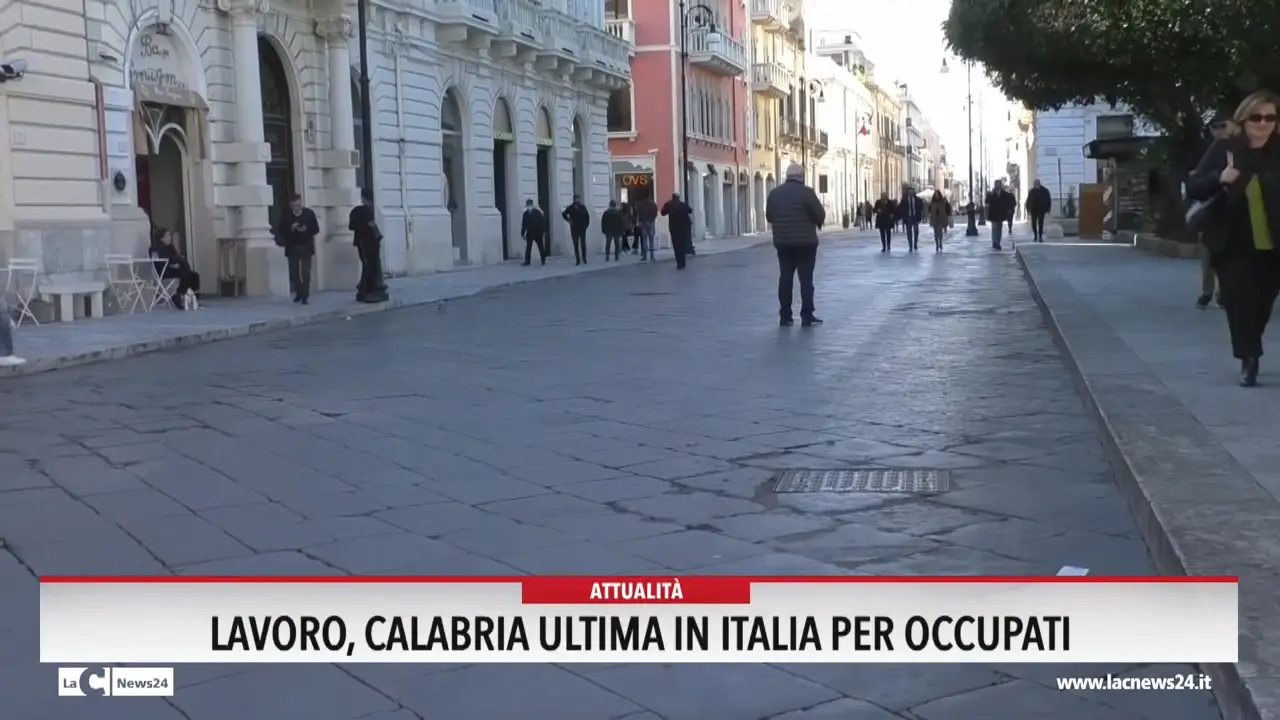 Lavoro, Calabria ultima in Italia per occupati