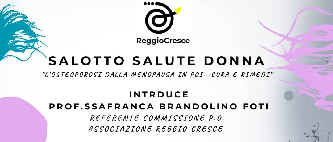 Salotto Salute Donna a Reggio Calabria: focus su osteoporosi e menopausa\n