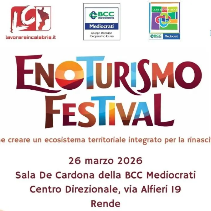 Enoturismo Festival a Rende: il 26 marzo confronto per fare sistema in Calabria\n