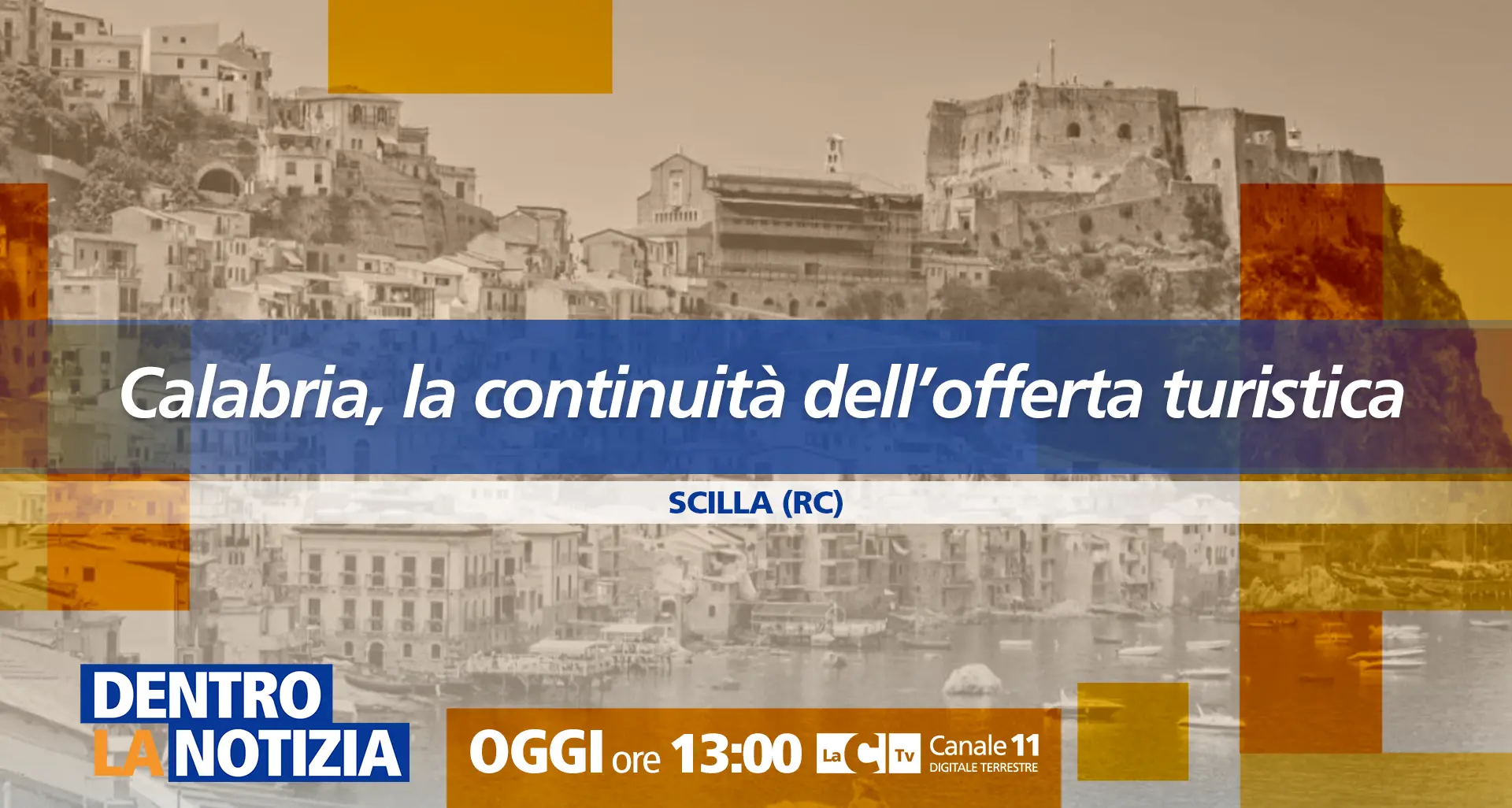 Continuità dell’offerta turistica, a Scilla un evento per superare la stagionalità: focus a Dentro la Notizia
