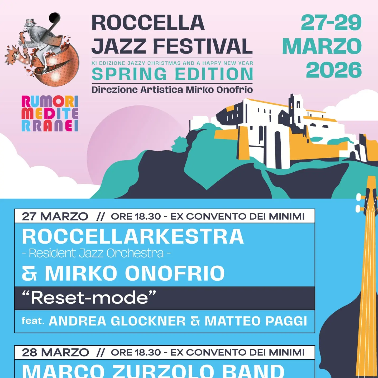 Roccella Jonica inizia a suonare jazz:\n\ndal 27 al 29 marzo la Spring Edition di “Rumori Mediterranei”\n