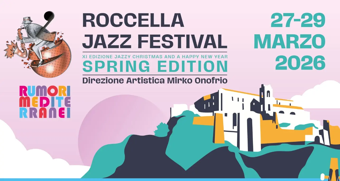 Roccella Jonica inizia a suonare jazz:\n\ndal 27 al 29 marzo la Spring Edition di “Rumori Mediterranei”\n