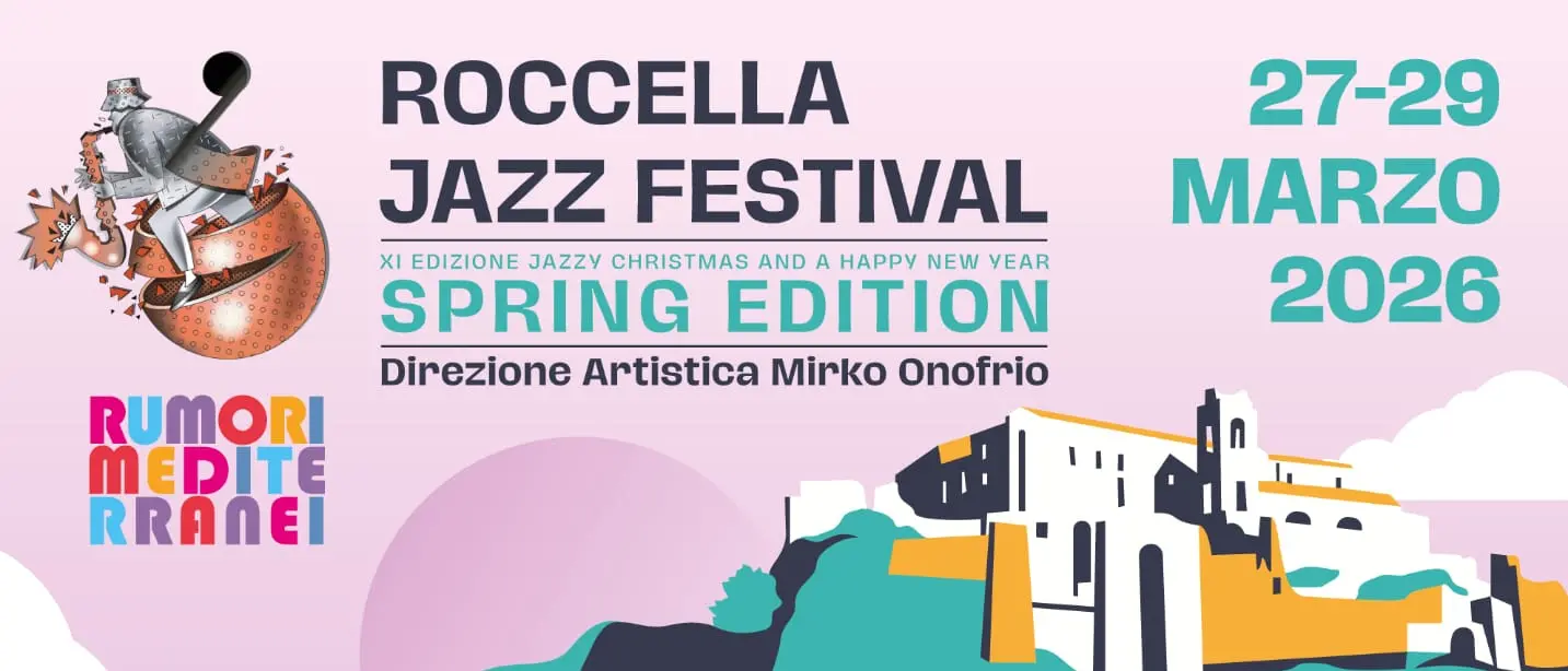 Roccella Jonica inizia a suonare jazz:\n\ndal 27 al 29 marzo la Spring Edition di “Rumori Mediterranei”\n