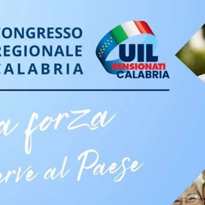Congresso Regionale Uil Pensionati Calabria il 24 marzo a Reggio\n