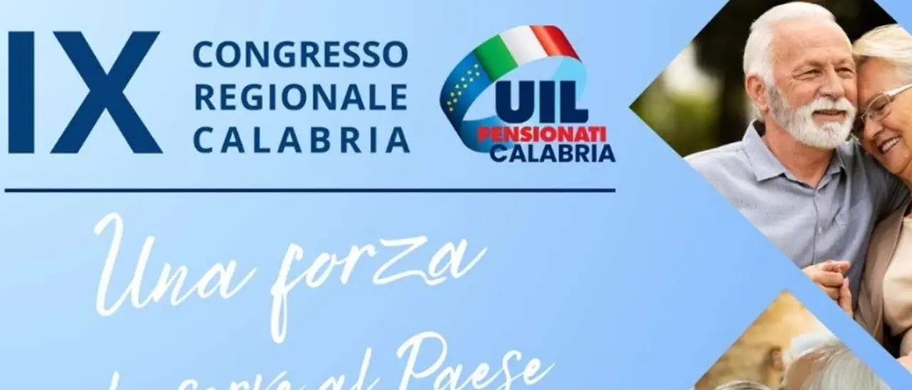 Congresso Regionale Uil Pensionati Calabria il 24 marzo a Reggio\n