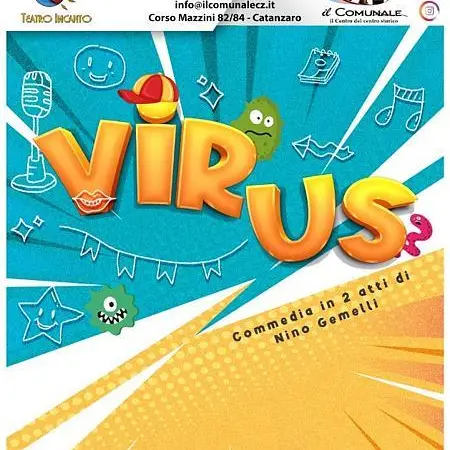“Virus” di Nino Gemelli in scena mercoledì 25 marzo al Teatro Comunale di Catanzaro: risate e tradizione nel cuore della città\n