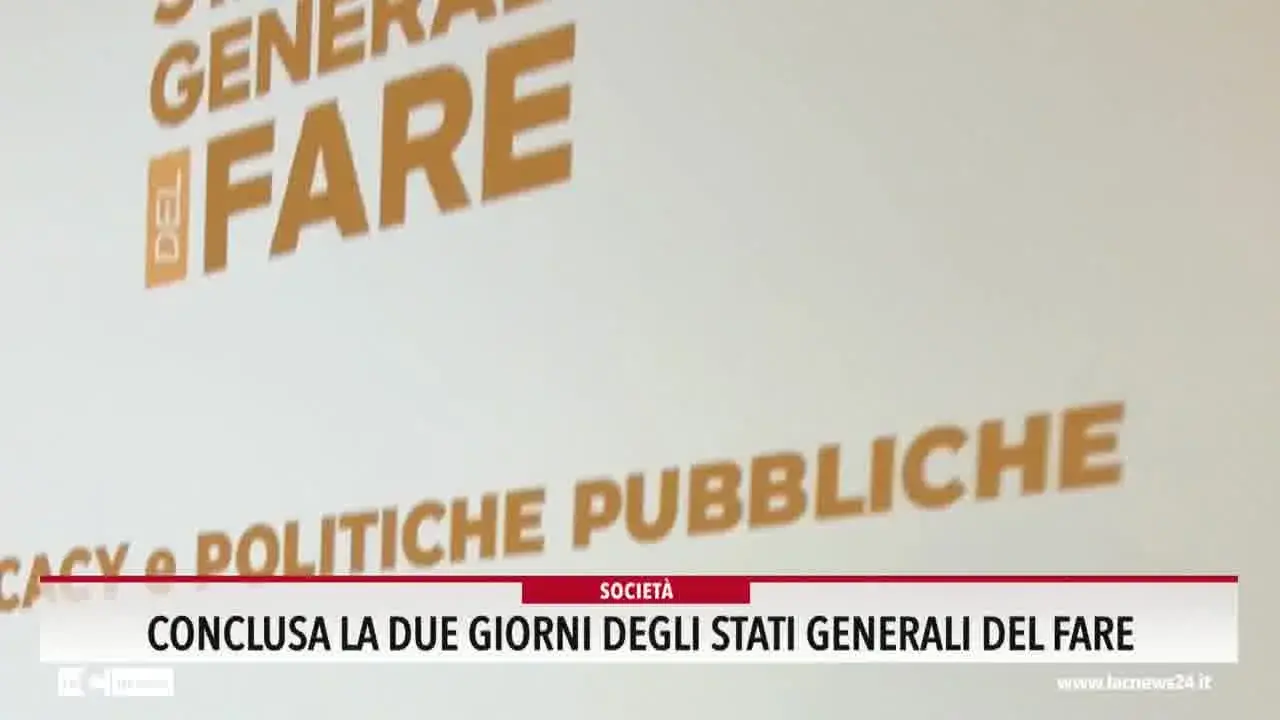 Conclusa la due giorni degli Stati Generali del Fare