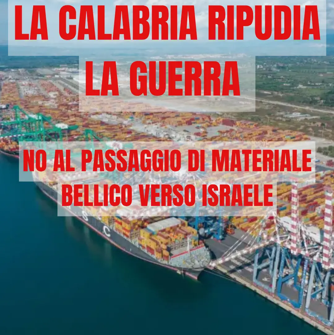 Iniziativa di movimenti, sindacati ed associazioni contro il passaggio di materiale bellico dal porto di Gioia Tauro verso Israele\n