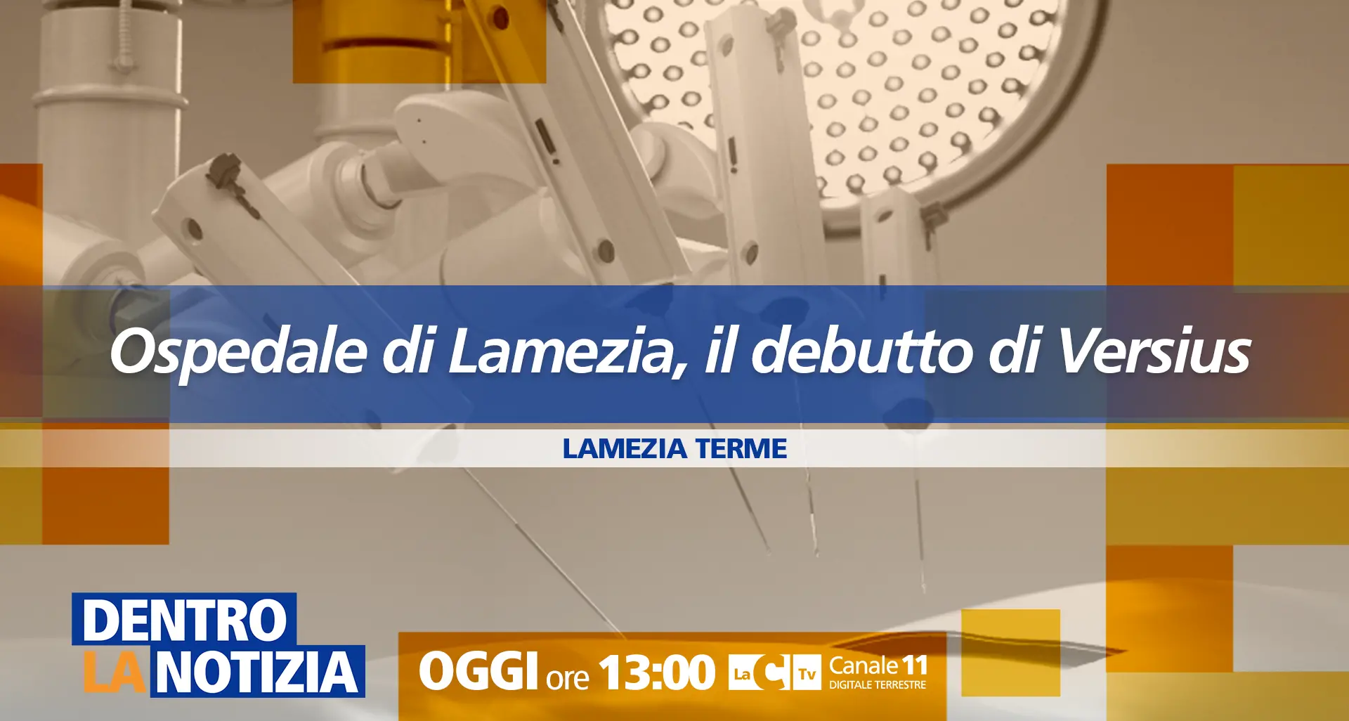 Il debutto di Versius in sala operatoria all’ospedale di Lamezia: l’impiego in diretta a Dentro la Notizia 