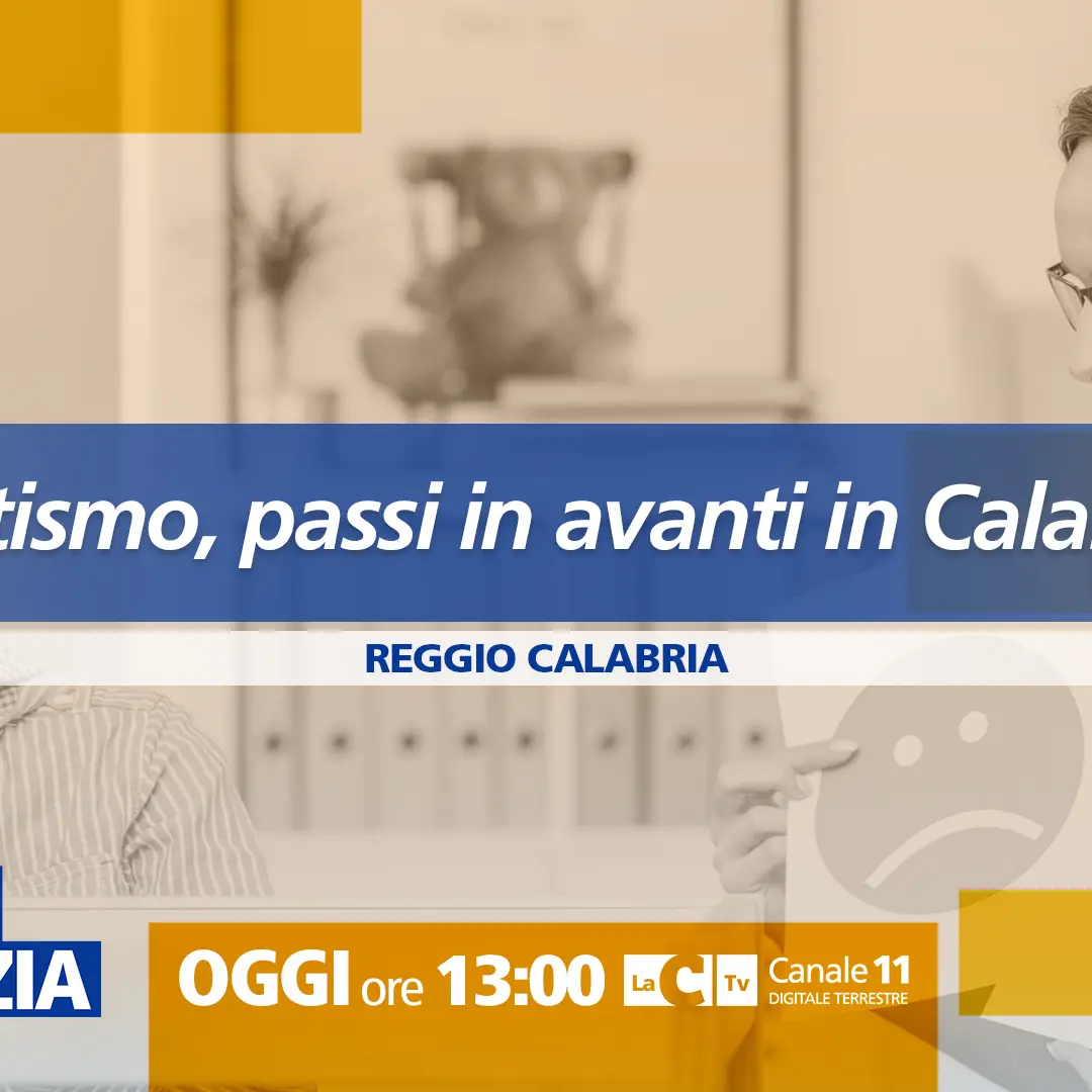 Autismo, la Calabria potenzia la rete di supporto a ragazzi e famiglie: ne parliamo a Dentro la Notizia\n