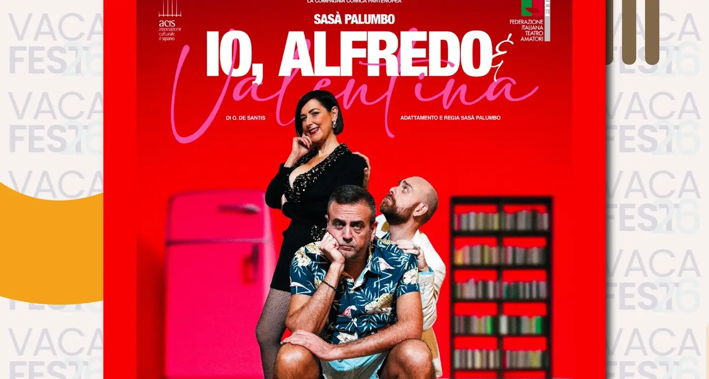 Il VacaFest accende Lamezia Terme: al Teatro Grandinetti arriva “Io, Alfredo e Valentina”\n