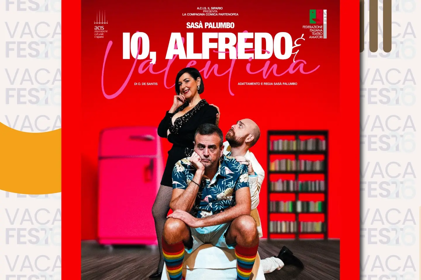 Il VacaFest accende Lamezia Terme: al Teatro Grandinetti arriva “Io, Alfredo e Valentina”\n