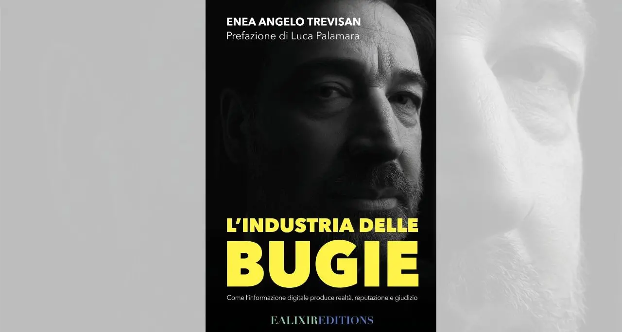 L’Industria delle bugie, la presentazione del nuovo libro di Enea Angelo Trevisan l’8 aprile a Milano\n