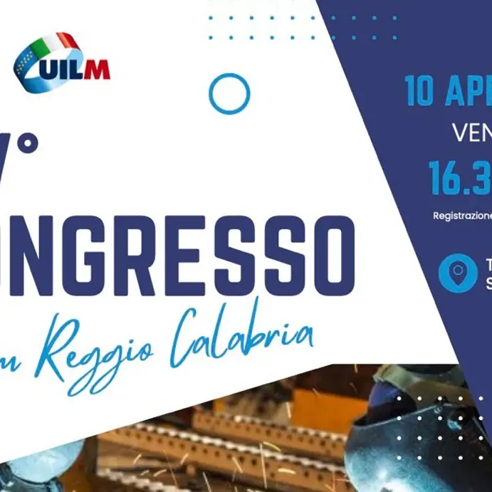 A Reggio il XIV Congresso Uilm: “Territorio, lavoro, tutele: la forza dei metalmeccanici”\n