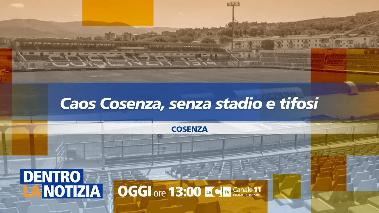 Il Cosenza rischia di restare senza stadio: focus a Dentro la notizia\n