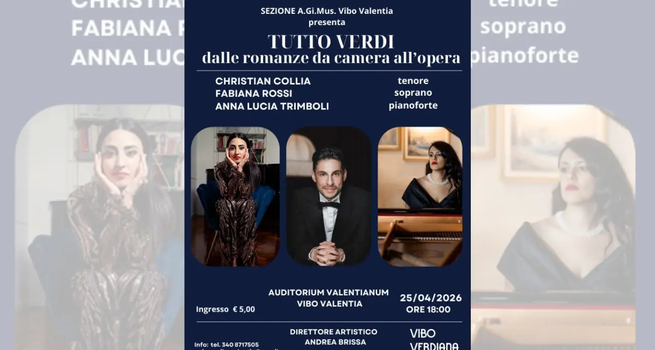 Vibo Valentia celebra il 25 aprile con un omaggio a Giuseppe Verdi: si scaldano le voci internazionali di Collia e Rossi\n