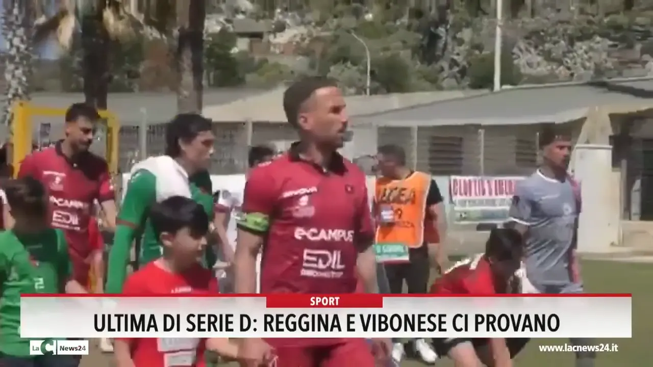 Ultima di Serie D: Reggina e Vibonese ci provano