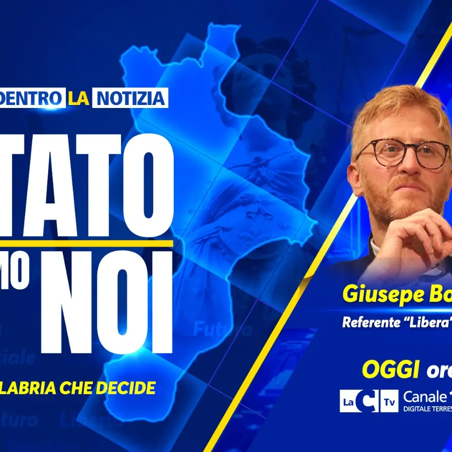 Mafie e coscienza civile, il\u00A0sogno di\u00A0Libera per\u00A0una\u00A0nuova Calabria:\u00A0lo speciale “Lo Stato siamo Noi” su LaC\n