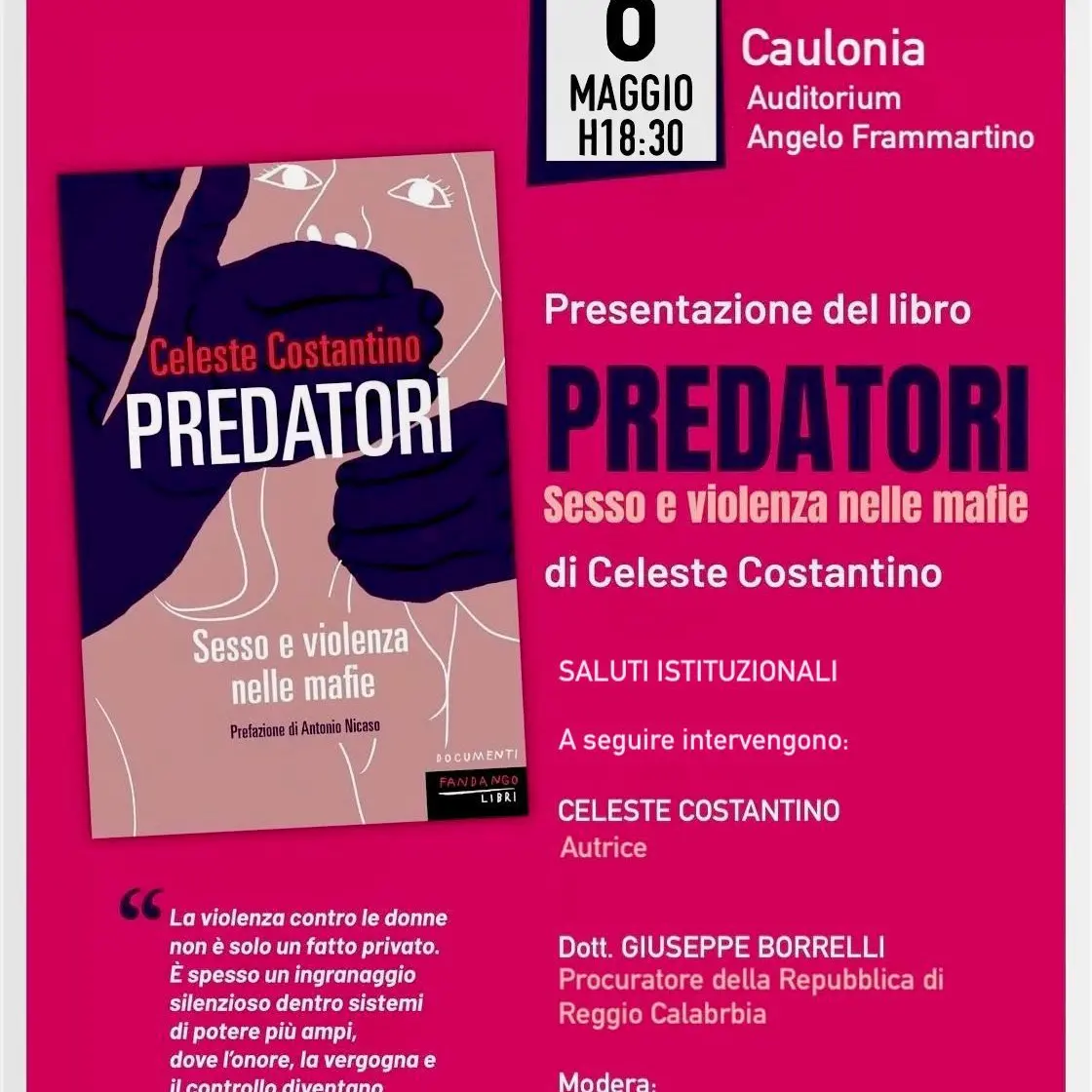 A Caulonia la presentazione del libro “Predatori. Sesso e violenza nelle mafie” di Celeste Costantino\n
