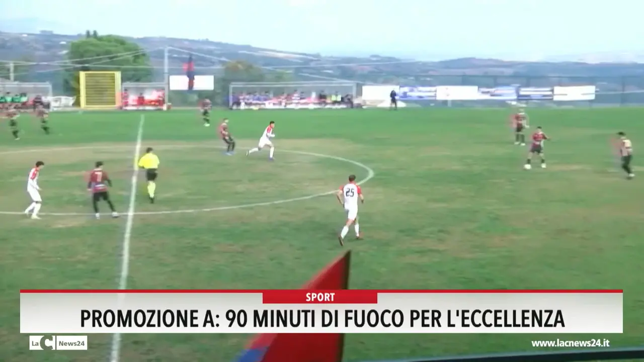 Promozione A, 90 minuti di fuoco per l'Eccellenza