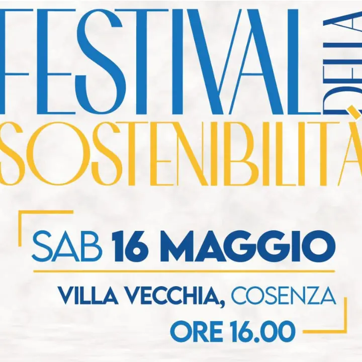 Ambiente, economia e sociale: il “Festival della Sostenibilità” sbarca a Cosenza\n