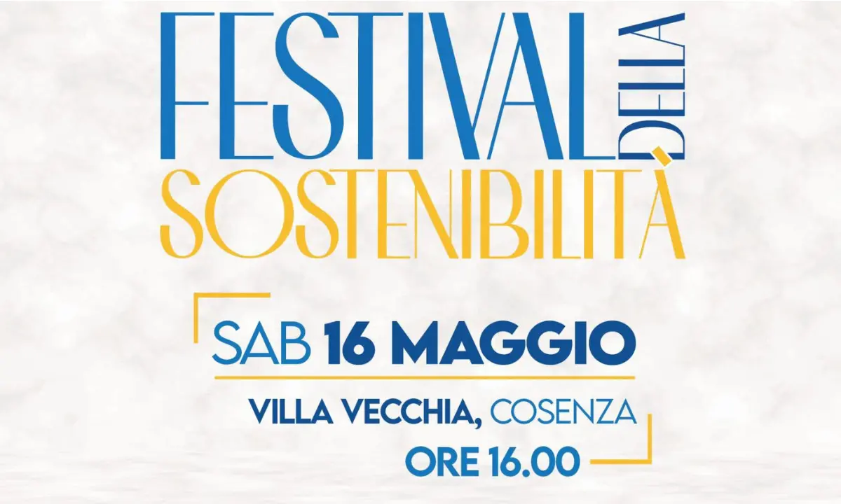 Ambiente, economia e sociale: il “Festival della Sostenibilità” sbarca a Cosenza\n