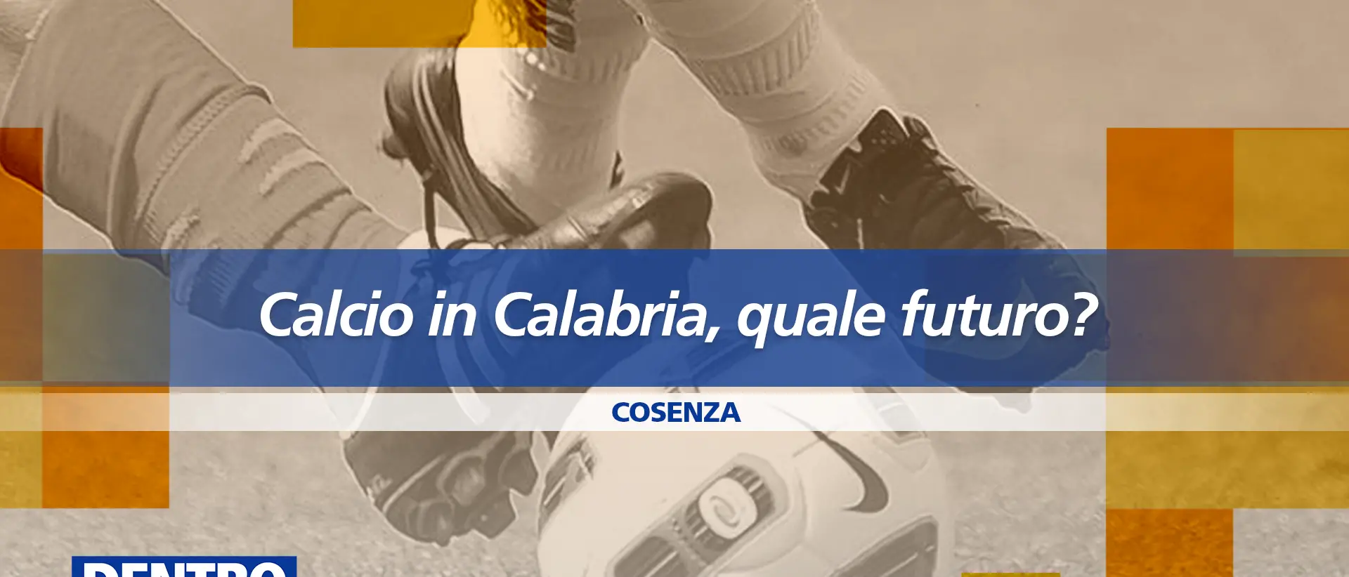 Calcio e squadre calabresi, come stanno? Ne parliamo oggi a Dentro la notizia\n