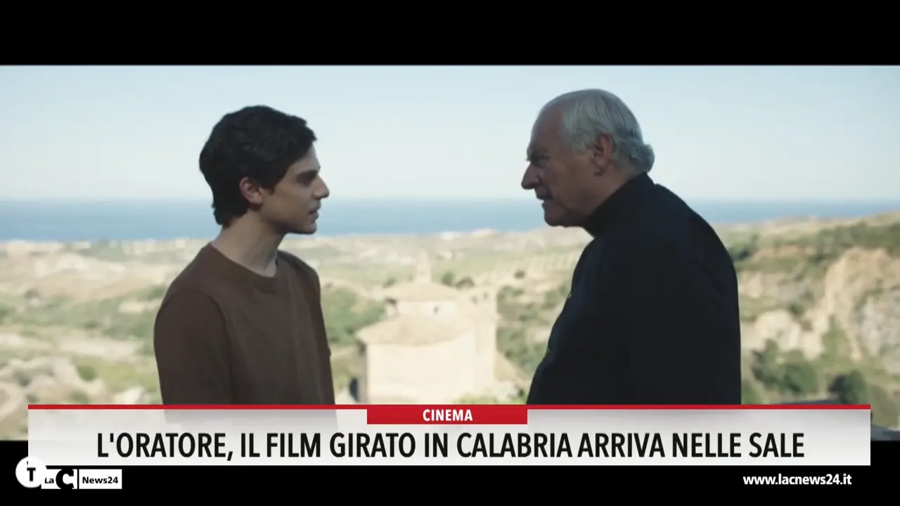 L'oratore, il film girato in Calabria arriva nelle sale