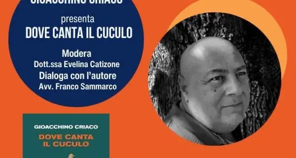 Gioacchino Criaco presenta a Cosenza “Dove canta il cuculo”, il nuovo thriller tra Aspromonte, Canada e Messico\n