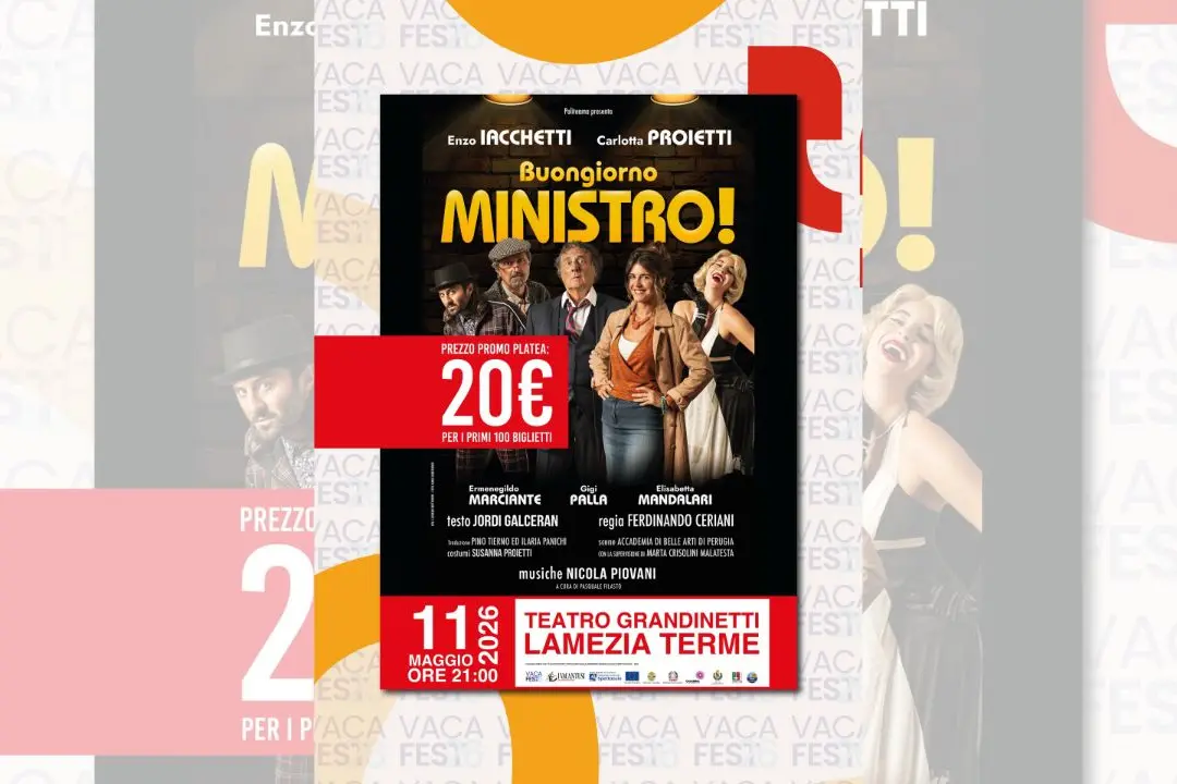 Vacantiandu Fest, Carlotta Proietti ed Enzo Iacchetti a Lamezia per “Buongiorno Ministro!”\n
