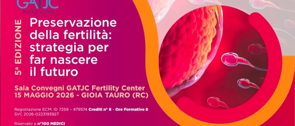 A Gioia Tauro il convegno nazionale “Preservazione della fertilità: strategia per far nascere il futuro”\n