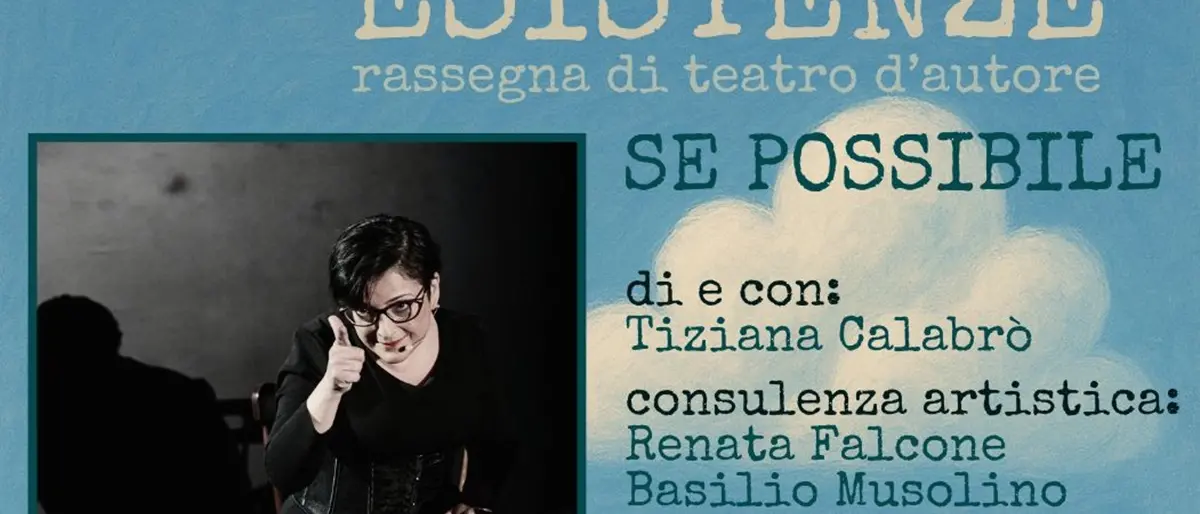 Reggio, Tiziana Calabrò con “Se possibile” chiude la rassegna Esistenze\n