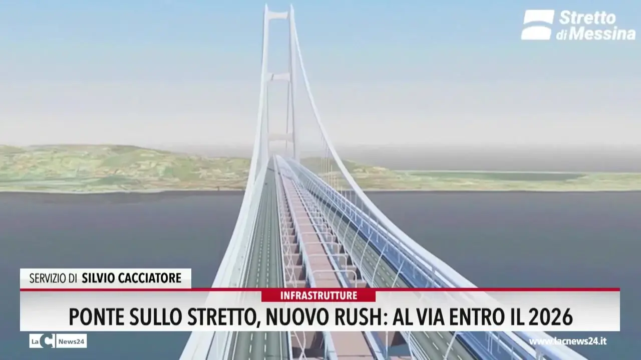 ponte sullo stretto nuovo rush al via entro il 2026