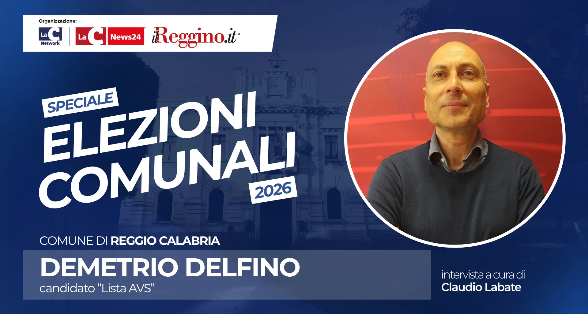 Speciale Elezioni Comunali 2026 Claudio Labate intervista Demetrio Delfino