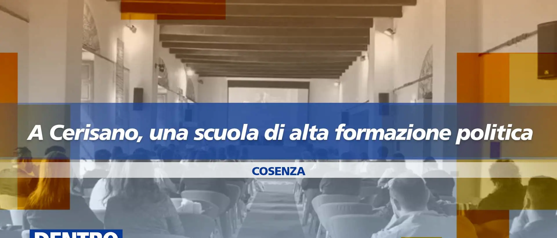 A Cerisano una scuola di alta formazione politica, il dibattito sui giovani approda a Dentro la Notizia\n