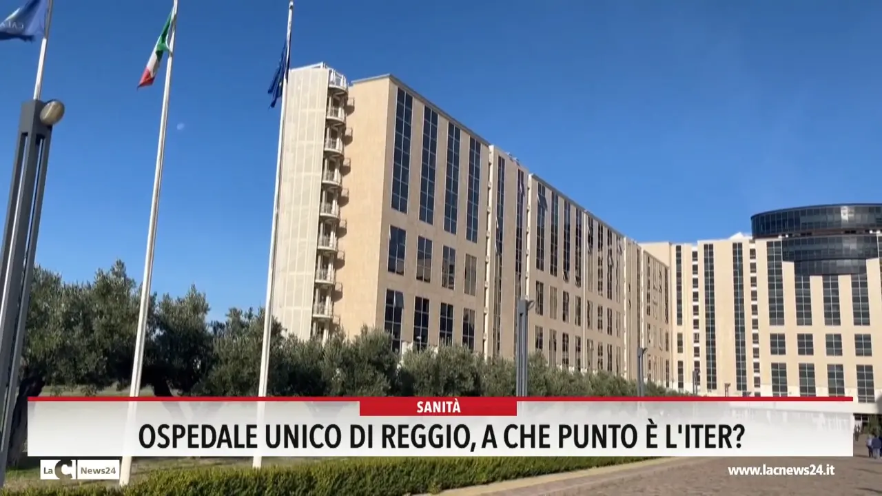 Reggio Calabria, a che punto è l'iter del nuovo ospedale unico?