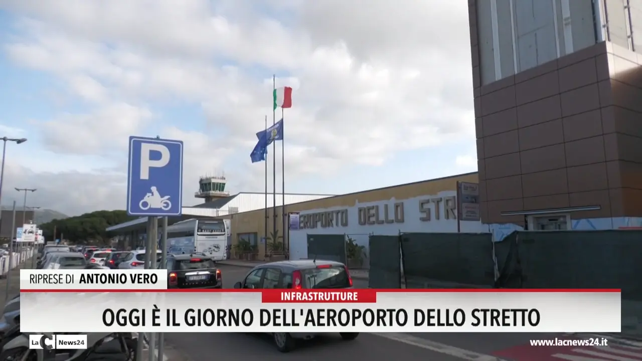Oggi è il giorno dell'Aeroporto dello Stretto
