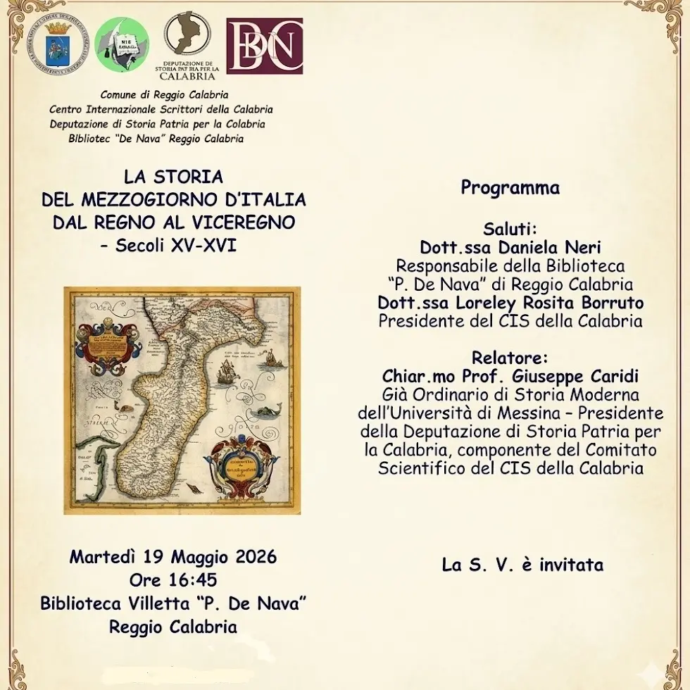 Reggio, il Cis della Calabria promuove la conferenza\u00A0“La storia del Mezzogiorno d’Italia. Dal Regno al Viceregno”\n