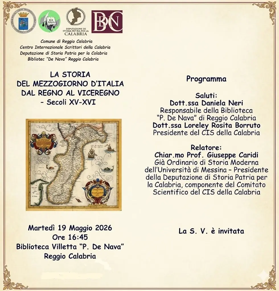 Reggio, il Cis della Calabria promuove la conferenza\u00A0“La storia del Mezzogiorno d’Italia. Dal Regno al Viceregno”\n