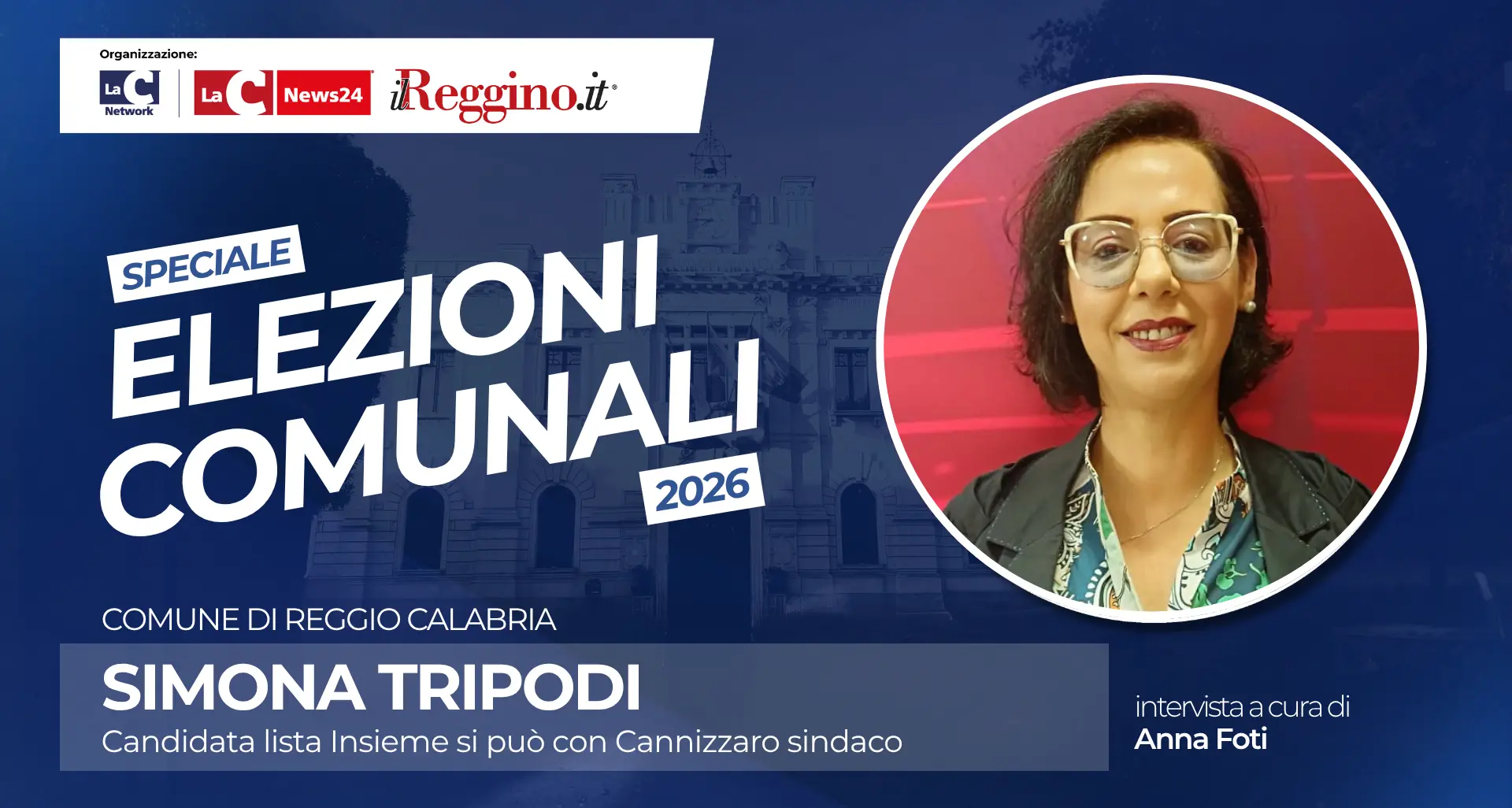Speciale Elezioni Comunali 2026 Anna Foti intervista SimonaTripodi