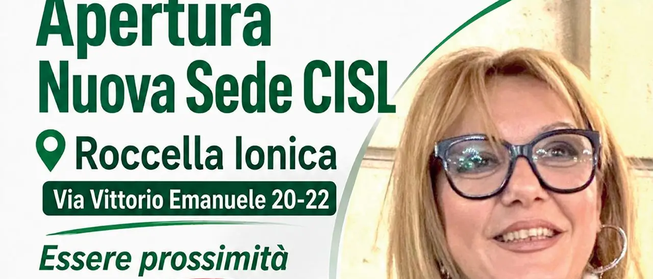 La CISL inaugura la nuova sede di Roccella Jonica: «Un presidio di prossimità per il territorio»\n