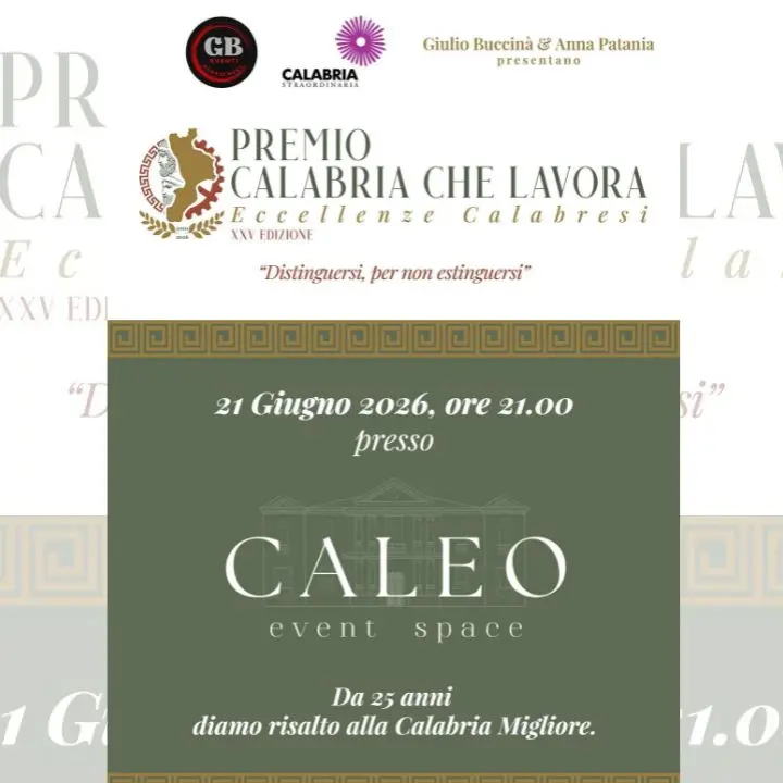 Premio Calabria che Lavora 2026, nozze d’argento per la XXV edizione dedicata alle eccellenze calabresi\n