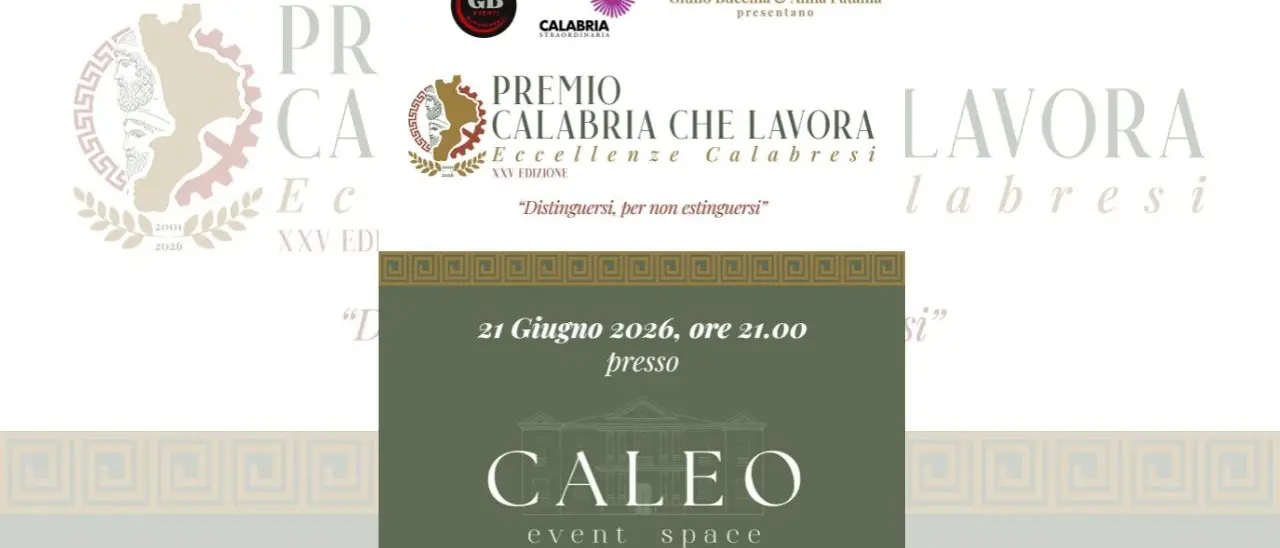Premio Calabria che Lavora 2026, nozze d’argento per la XXV edizione dedicata alle eccellenze calabresi\n